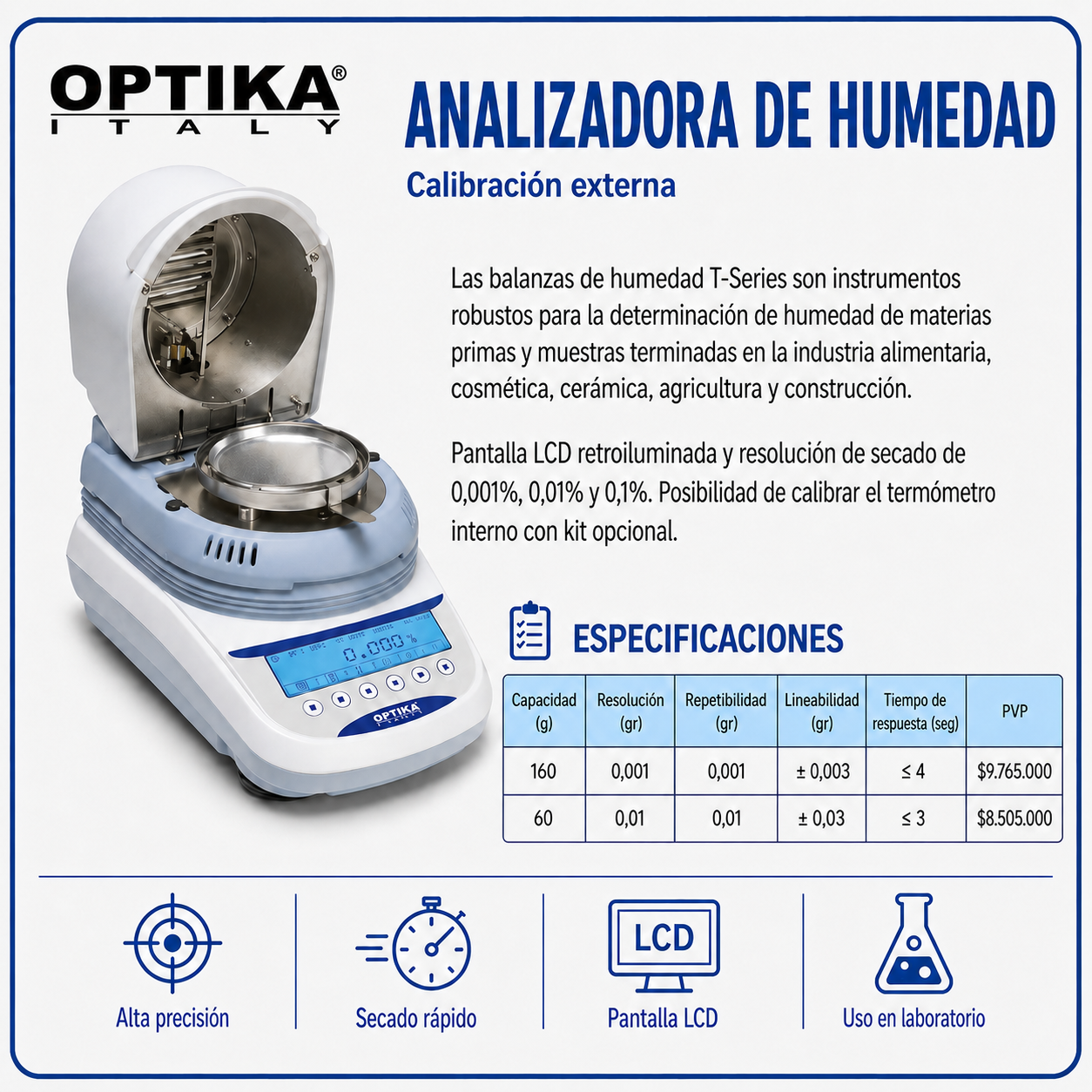 Analizadora de humedad calibración externa - OPTIKA ITALY